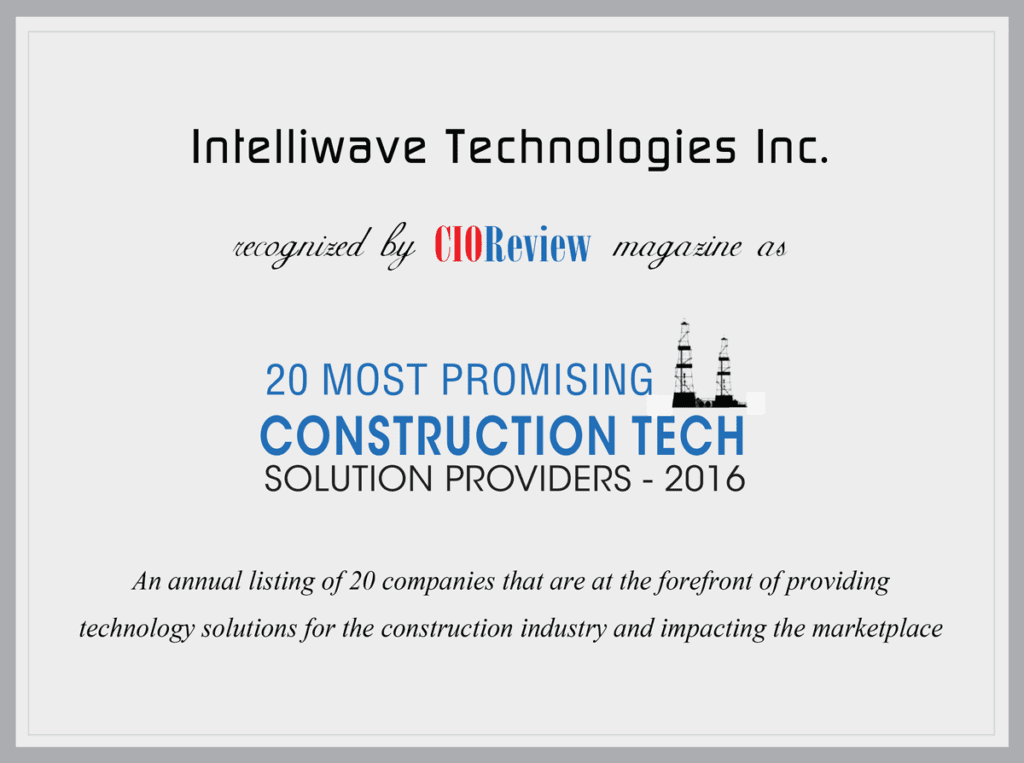 Intelliwave One of the Top 20 Construction Tech Solution Providers of 2016 by CIOReview