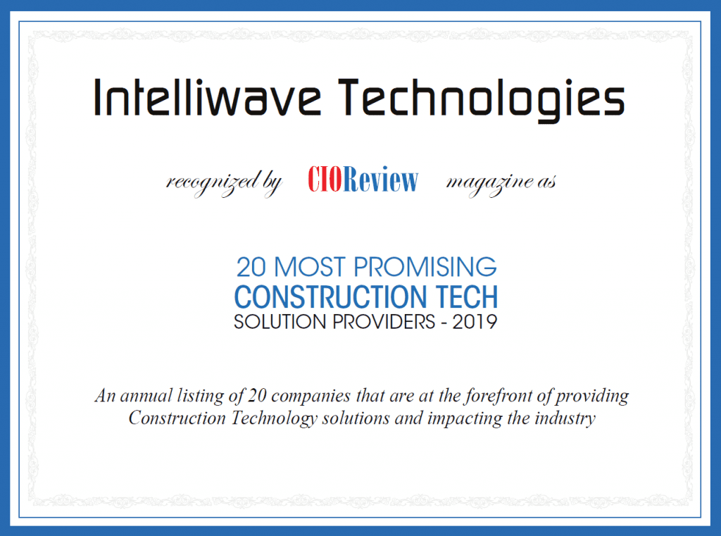 Intelliwave One of the Top 20 Construction Tech Solutions Providers of 2019 by CIO Review